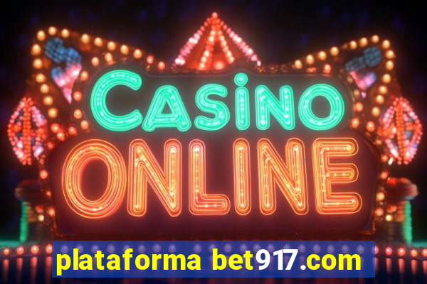 plataforma bet917.com